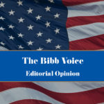 Bibb Voice Editorial Opinion